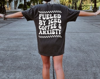 Comfort Colors Fueled by Iced Coffee and Anxiety Retro Tee, Vintage-Inspired Caffeine-Powered Tee, Retro Anxiety Apparel