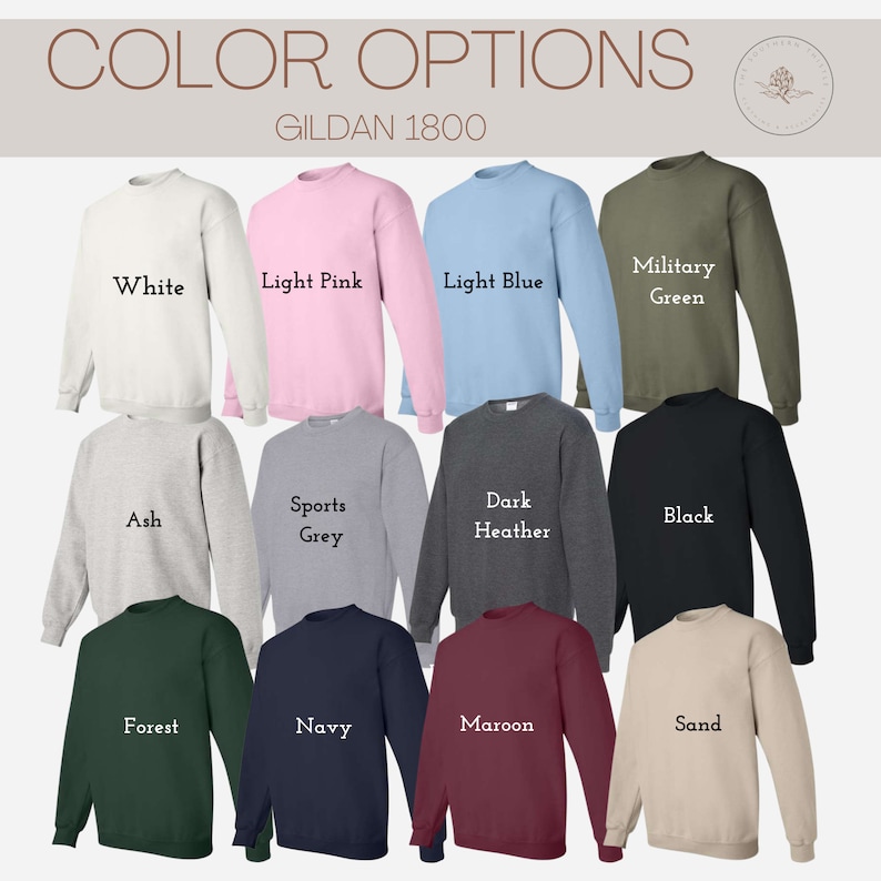 May include: A selection of Gildan 1800 sweatshirts in various colours, including white, light pink, light blue, military green, ash, sports grey, dark heather, black, forest, navy, maroon, and sand.