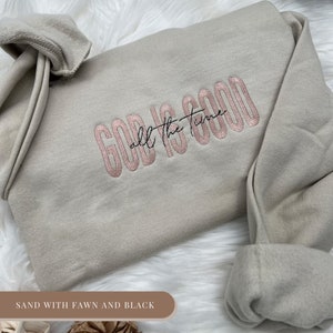 Embroidered Christian Gift, Christian Clothing, Faith Sweater, Embroidered Christian Hoodie, God Is Good Crew, God Is Good, God Sweatshirt