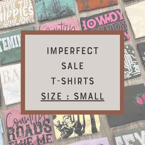 Imperfect Sale/ SIZE SMALL Tees / Up to 70% off!!