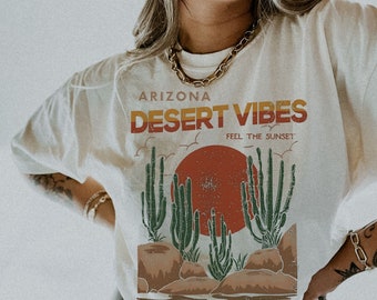 Comfort Colors Arizona T-Shirt, Arizona Desert, Desert Vibes Tee,  Desert Shirt, Desert Darlin, Comfort Colors Tee, Desert Vibes T-Shirt