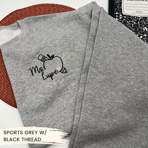 Custom Embroidered Teacher Sweatshirt - New Teacher - Gift For Teacher - Gift For Tutor - Embroidered Sweatshirt - End Of Year Teacher