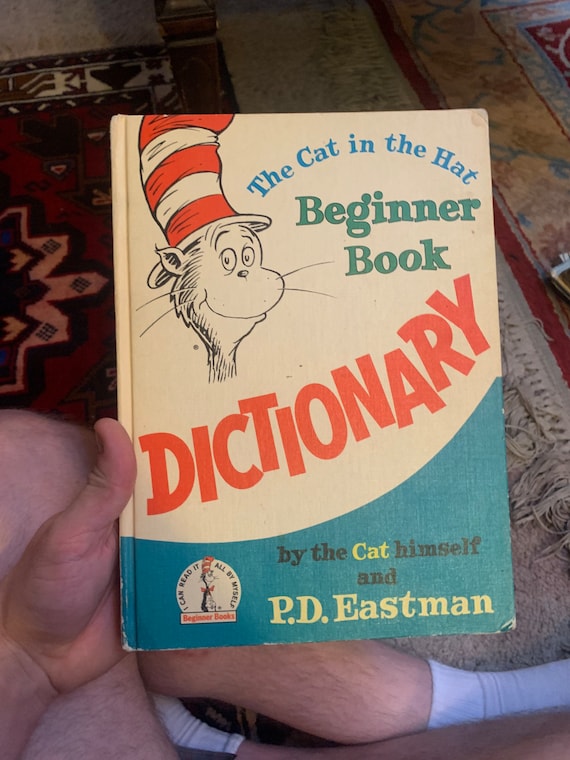 The Cat in the Hat Beginner Book Dictionary by the Cat