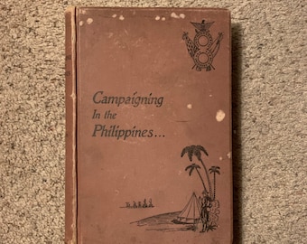 1899 Campaigning in the Philippines