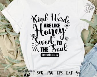 Kind Words Honey Bee SVG: Christian Bible Verse (Digital Download)