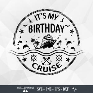 Birthday Cruise SVG: Vacation Trip Shirt Design (Digital Download)