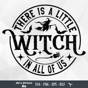 Little Witch In Us SVG: Halloween Witchcraft PNG (Digital Download)