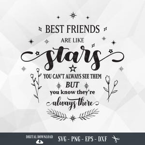 Bester Freund SVG, Beste Freunde sind wie Sterne, Freundschaft Zitat, Beste Freunde, gute Freunde, Freund, Dateien für Cricut, PNG, digitaler Download
