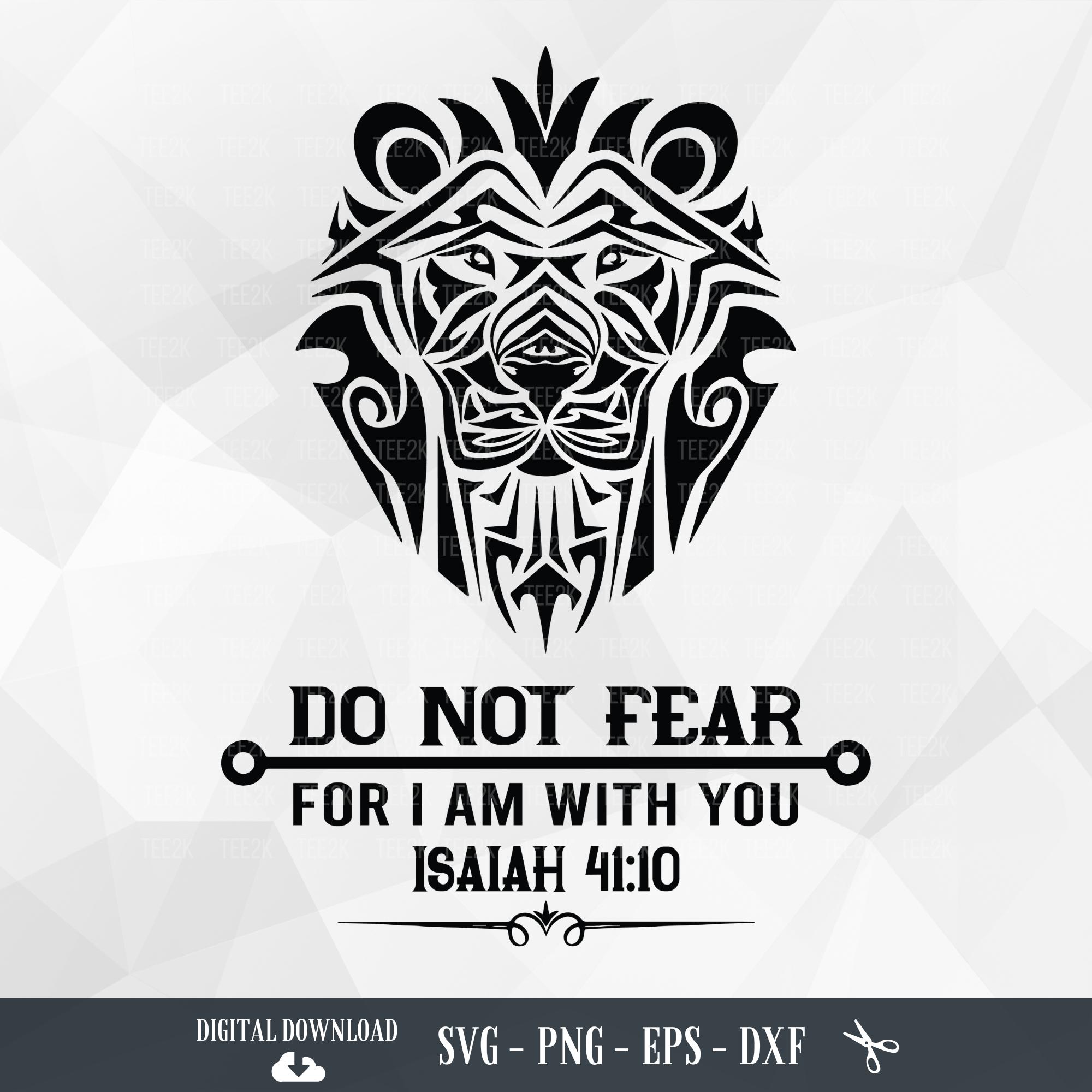 Do Not Fear for I Am With You SVG, Christian Bible Verse, Isaiah 41:10 ...