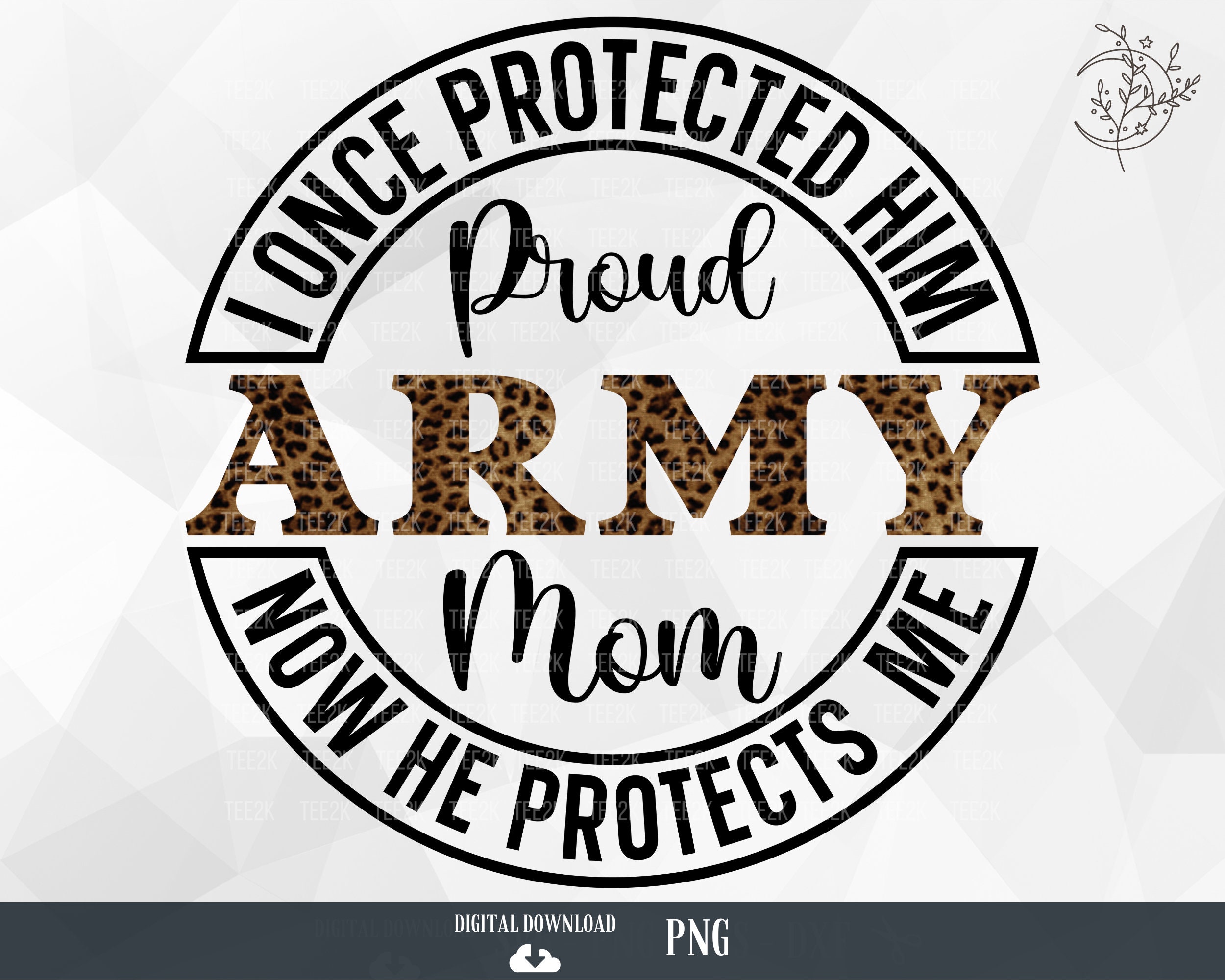 Proud Army Mom PNG Proud Mom Army Mom Army Wife Military