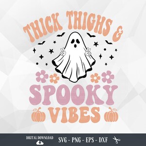 Thick Thighs Spooky Vibes SVG: Halloween Witch Workout (Digital Download)