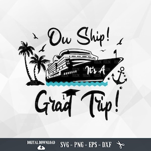 Graduation Cruise Trip SVG: Summer Vacation Design (Digital Download)
