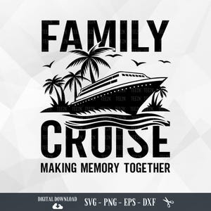 Family Cruise SVG: Matching Trip Design (Digital Download)
