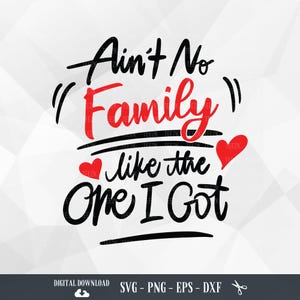 SVG familiar, No hay familia como la mía, Frases familiares, Idea de letrero familiar, Reunión familiar, Archivos para Cricut, PNG, Descarga digital