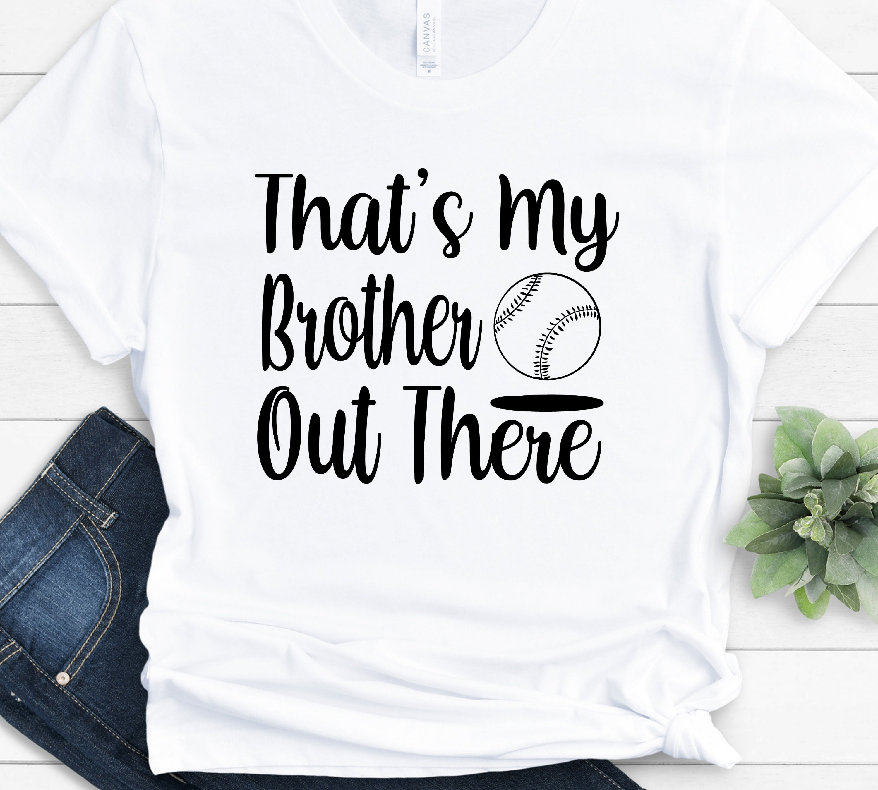 Thats My Brother Out There Svg Baseball Svg Brother svg | Etsy