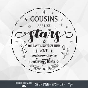 Cousins SVG, les cousins sont comme des étoiles, citations de cousins, famille, cadeaux de cousin, cousin, famille, frères et sœurs, fichiers pour Cricut, PNG, téléchargement numérique
