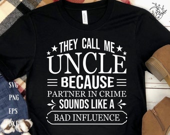 Funny Uncle SVG Design: Partner In Crime (Digital Download)