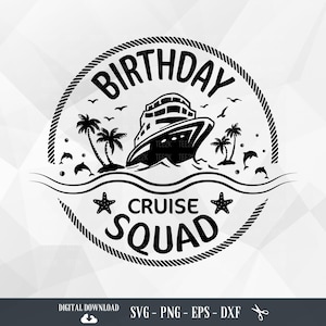 Birthday Cruise Squad SVG: Family Matching Shirt Design (Digital Download)