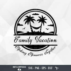 Family Vacation SVG, Family Beach Vacation, Summer Vibes, Family Weekend Shirt svg, Matching Family, Files for Cricut, PNG, Digital Download