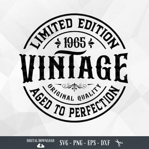 60th Birthday SVG, 60th Birthday Shirt, Vintage 1965, Aged to perfection, 60th Birthday Gift Idea, Files for Cricut, PNG, Digital Download
