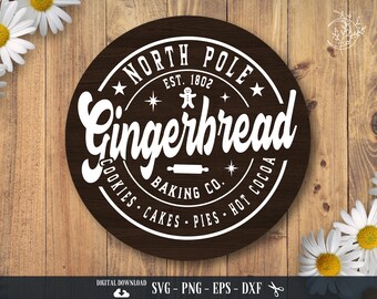 Gingerbread SVG: North Pole Baking Co. Christmas Sign (Digital Download)