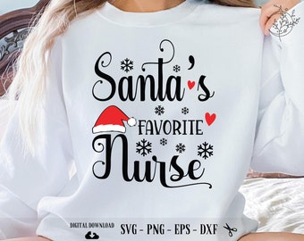 サンタのお気に入りの看護師SVG：クリスマスシャツデザイン（デジタルダウンロード）