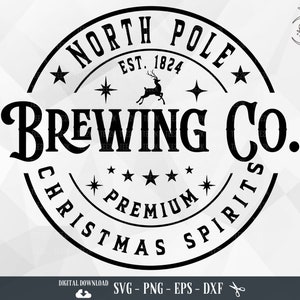 North Pole Brewing Co SVG Christmas Svg PNG Christmas Vibes - Etsy