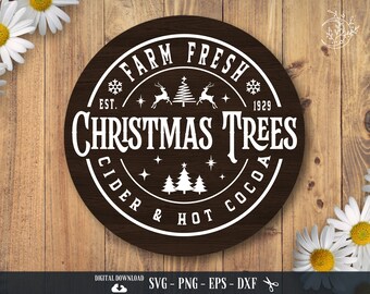 Farm Fresh Christmas Trees SVG: Retro Farmhouse Sign (Digital Download)