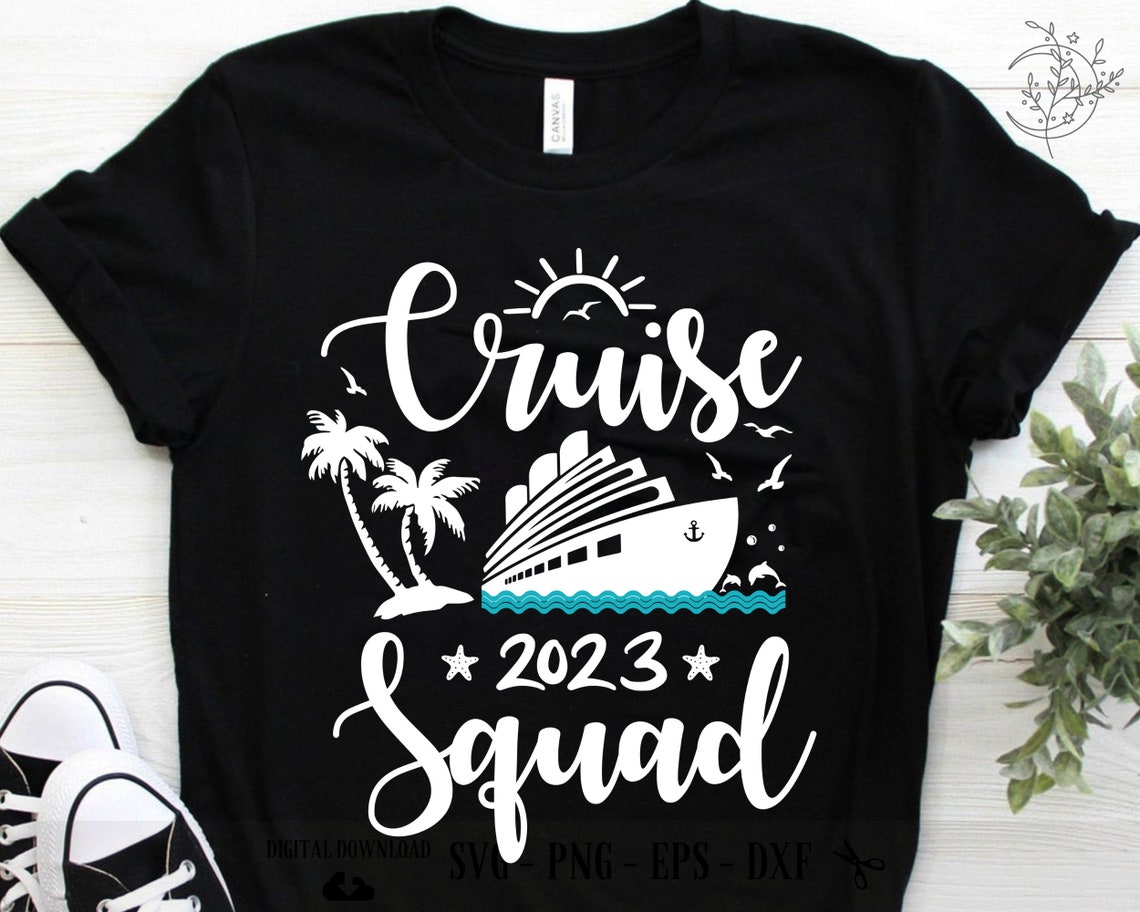 Cruise Squad 2023 SVG Family Cruise Svg Family Cruise Trip Etsy Canada