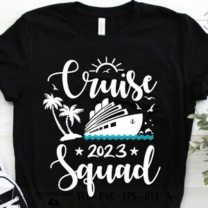 Cruise Squad 2023 SVG, Family Cruise Svg, Family Cruise Trip Matching ...