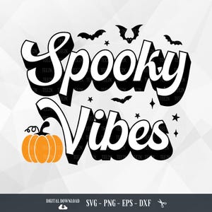 Spooky Vibes Halloween SVG: Witch Quote, Cricut Files (Digital Download)