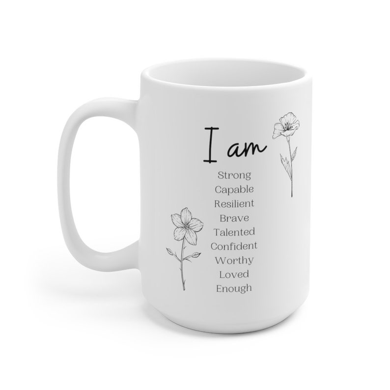 I Am Strong Mug, Minimalist Mug, Botanical Mug, Positive Affirmations, Positive Mug, Inspirational Mug, Mindfulness Gift, Affirmation Gift image 3