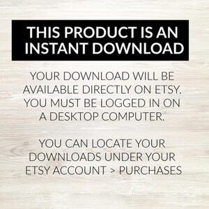 Puede incluir: Texto sobre un fondo de veta de madera que dice: "Este producto es una descarga instant&aacute;nea. Tu descarga estar&aacute; disponible directamente en Etsy. Debes iniciar sesi&oacute;n en una computadora de escritorio. Puedes encontrar tus descargas en tu cuenta de Etsy > Compras."