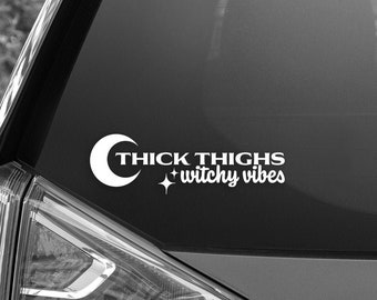 Witchy Vibes Car Decal: Thick Thighs, Pagan