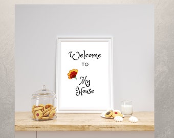 Printable Wall Art, Welcome to My House. Wall Art, Downloadable, Welcome Poster,Watercolor Welcome Frame,Welcome home ,black and white decor