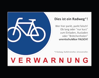 VERWARNUNG wegen Parkens auf dem Radweg - Dies ist ein Radweg! Radwegparker Falschparker Radwegblockierer Dummparker - Set mit 25 Kärtchen