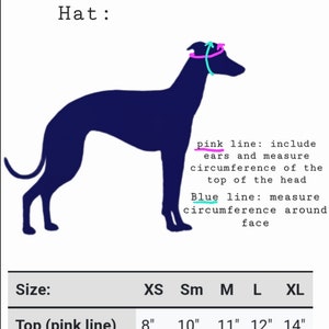 May include: Diagram showing how to measure a dog for a hat. A black silhouette of a dog with pink and blue lines indicating where to measure. A chart shows the measurements in inches for different sizes: XS, Sm, M, L, XL.