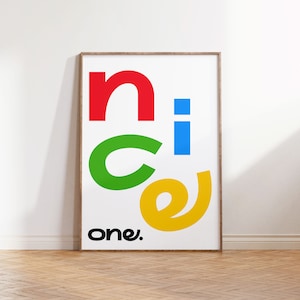 Nice One Print | Wall Art | Retro | Typo Print | Home Decor | Wall Print cute