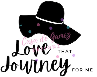 Love that journey for me SVG- Schitts Creek inspired - PNG - JPG - Alexis Rose - Cricut - Silhouette