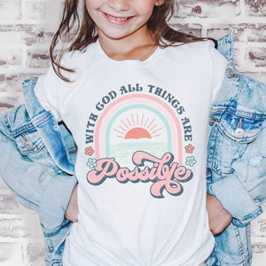 Christian Shirts for Kids, With God All Things Are Possible, Toddler & Youth Tee, Jesus Shirt for Church, Youth Group Shirts for Kids