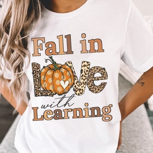 Fall Shirt For Teachers, Fall in Love With Learning Autumn Shirt, Halloween Shirt For Classroom, Halloween Teacher Costume, Elementary Class