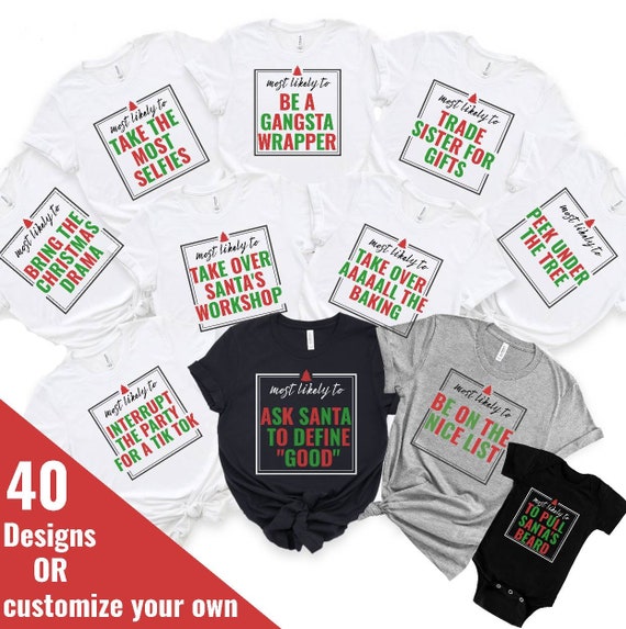 Most Likely to Shirt Christmas Shirt 