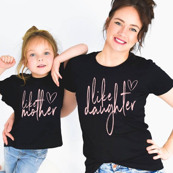 Like Mother Like Daughter Mother's Day 