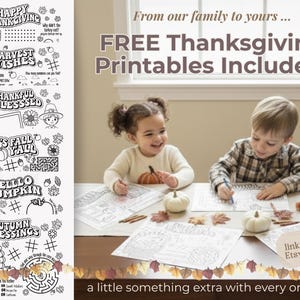 The image is a promotional advertisement for a Thanksgiving-themed printable activity, featuring two children sitting at a table and working on coloring pages. The text on the advertisement includes "FREE Thanksgiving Printables Included!" and "a little something extra with every order" to entice potential customers.
