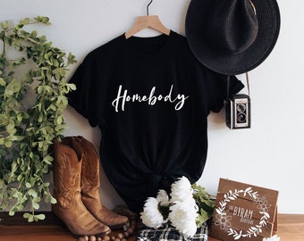 Women’s “Homebody” T-shirt- Stay Home Tee- Casual Shirt-  Lazy Shirt- Camo T-Shirt- Adulting