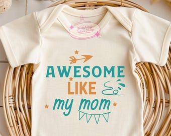 Awesome Like My Mom babyromper, grappig kraamcadeau