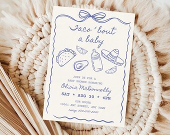 May include: A cream-colored baby shower invitation with blue illustrations of a taco, avocado, baby bottle, and sombrero. The text reads "Taco 'bout a baby" and includes event details: Olivia McDonnelly, August 30th, 4 PM, and an address.
