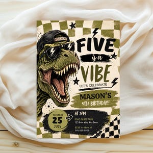 May include: A rectangular birthday invitation card featuring a green dinosaur wearing a black baseball cap and sunglasses. The text reads FIVE is a VIBE, LET'S CELEBRATE, MASON'S 5TH BIRTHDAY, SATURDAY 25 JULY AT 3PM, DINO SKATE PARK, 123 ROAR WAY, ANY TOWN.