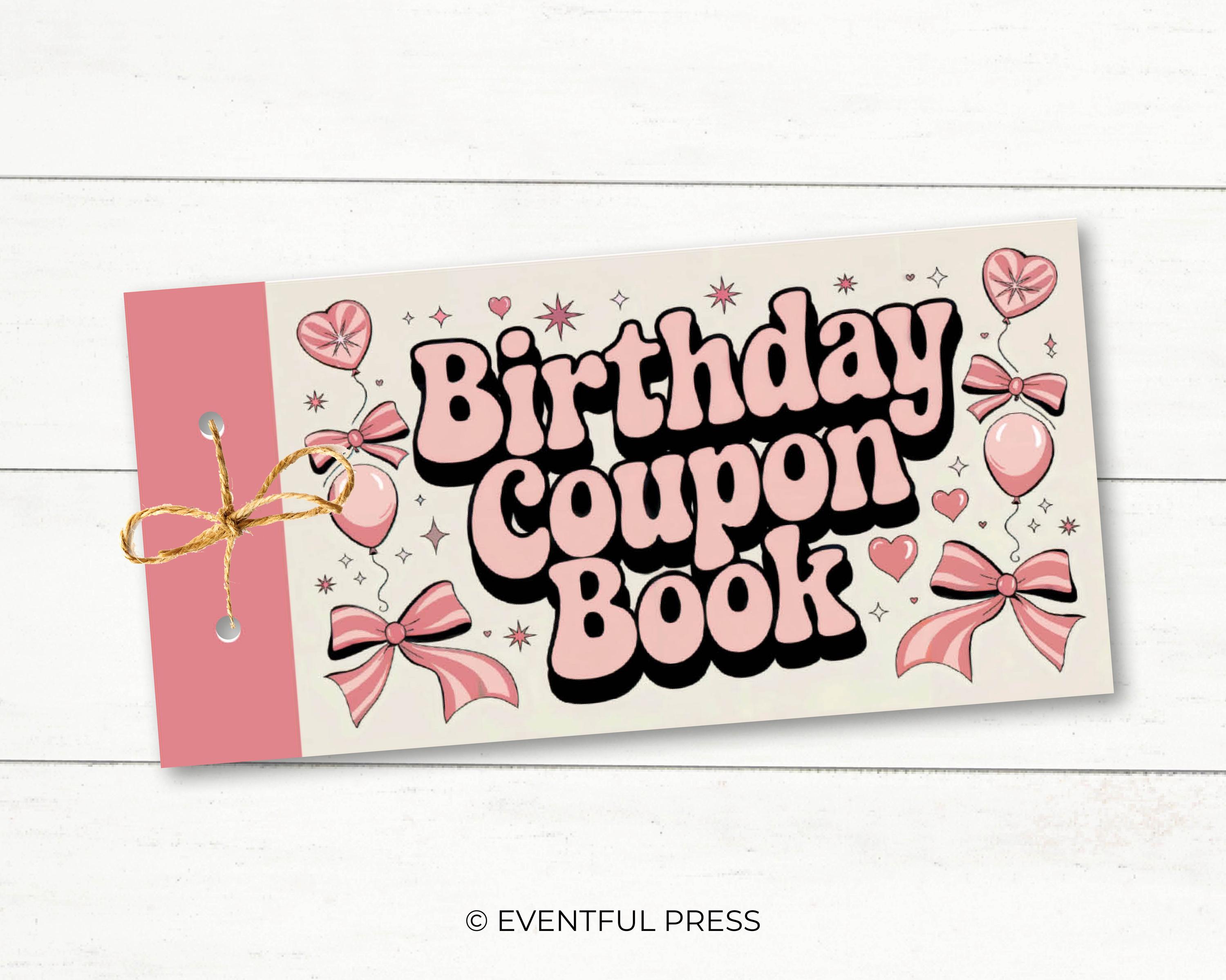 Birthday Coupon Book Printable Bday Coupons Custom Vouchers Personalized Daughter Girlfriend Wife Best Friend Gift for Her  INSTANT DOWNLOAD