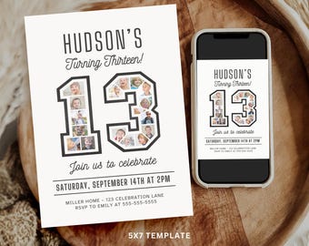 May include: A white 5x7 invitation and a smartphone screen displaying a birthday party invitation. The invitation reads "HUDSON'S Turning Thirteen!" with a photo collage "13" and event details. The text "PRINT OR SHARE" is at the bottom.